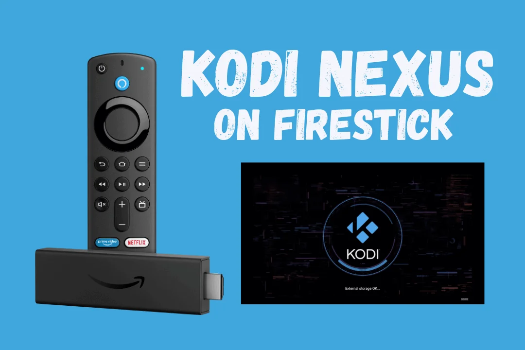 How to install Kodi nexus on Firestick