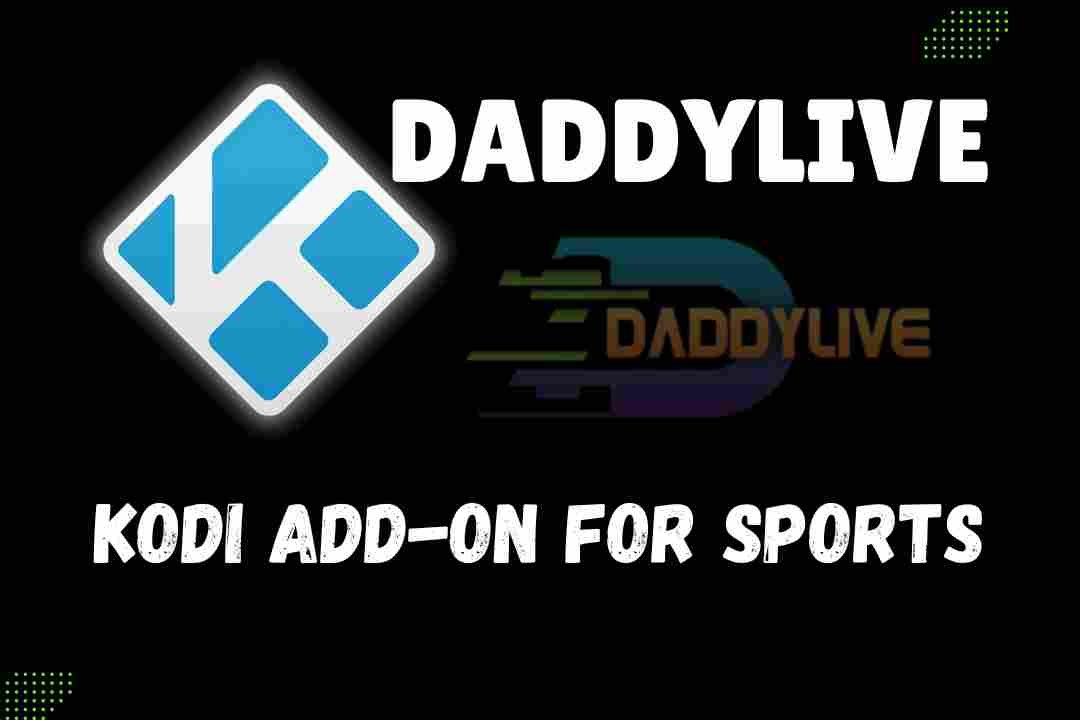 Daddylive Kodi Addon