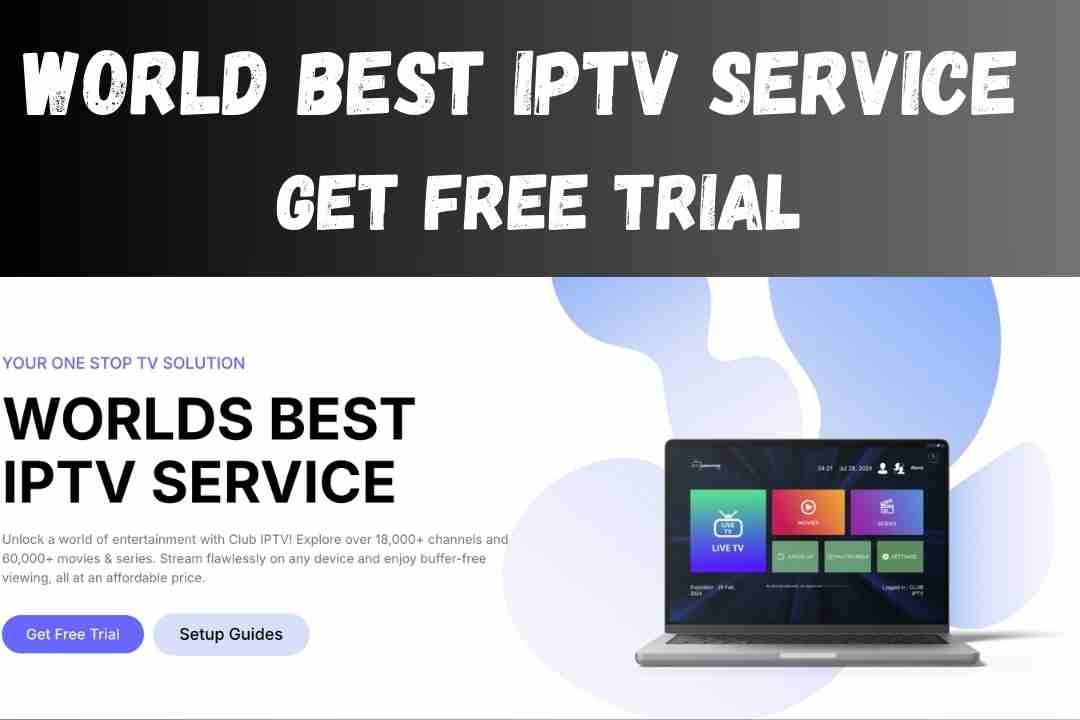 Get Free IPTV Trail
