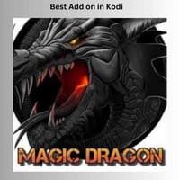 Magic Dragon-Best Add on in Kodi