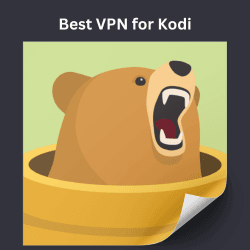 Best VPN For Kodi Protection
