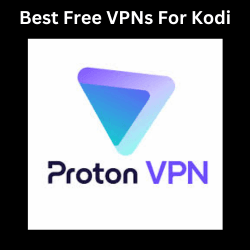 Best Free VPNs For Kodi