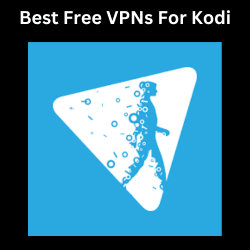Free VPN For Kodi FireStick