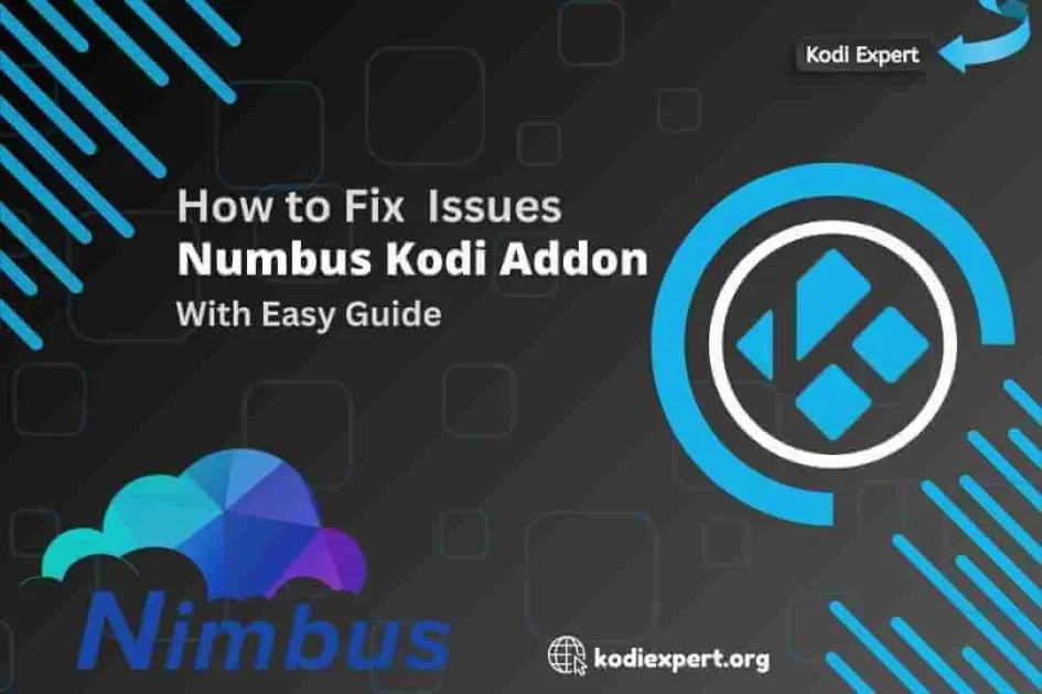 Kodi Addons Nimbus - How to Fix Issue (January 2025) - Kodi Expert