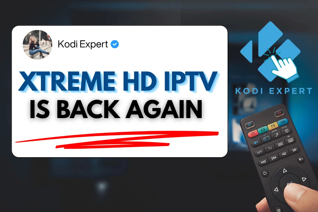 xtreme hd iptv is back